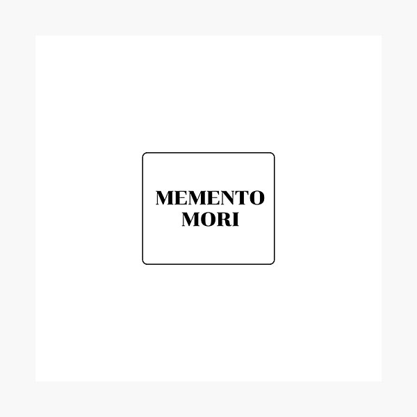 Artikel-Vorschau von Memento Mori – erinnere dich daran, dass du sterben wirst – stoische Weisheit, designt und verkauft von Inspirationmotivation.