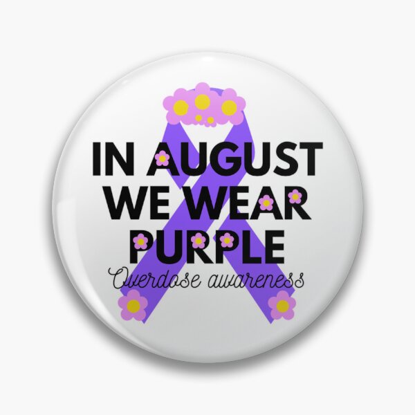 Item preview, In August we wear purple _overdose awareness month designed and sold by Douniaya.