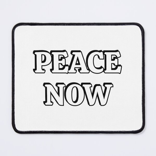 Item preview, Peace Now designed and sold by Inspirationmotivation.