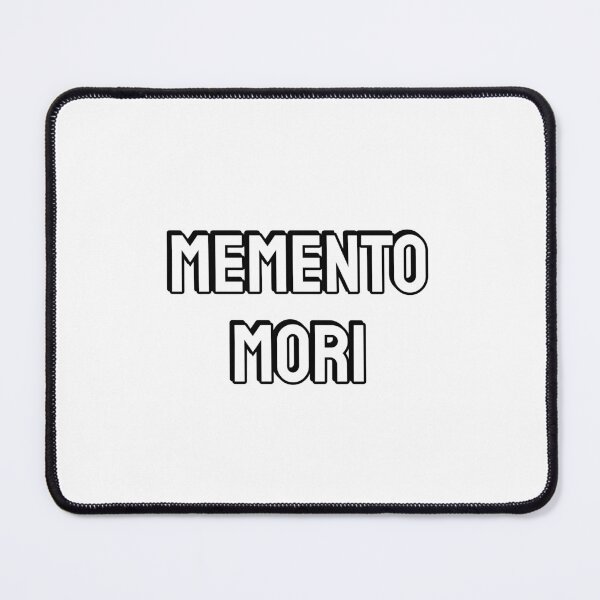 Item preview, Memento Mori  - remember that you will die - Stoic wisdom designed and sold by Inspirationmotivation.