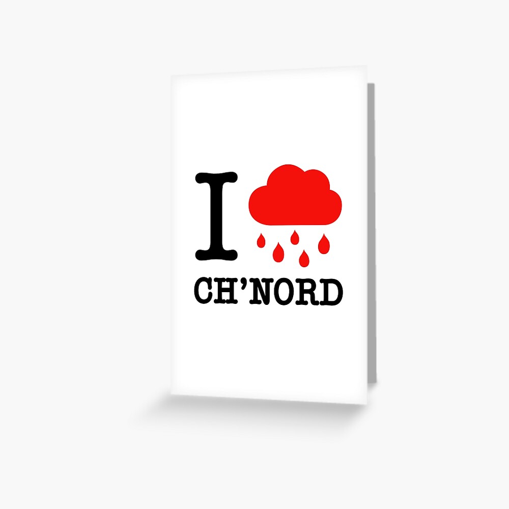 Carte De Vœux I Love Ch Nord Drache Par Humour Chti Redbubble