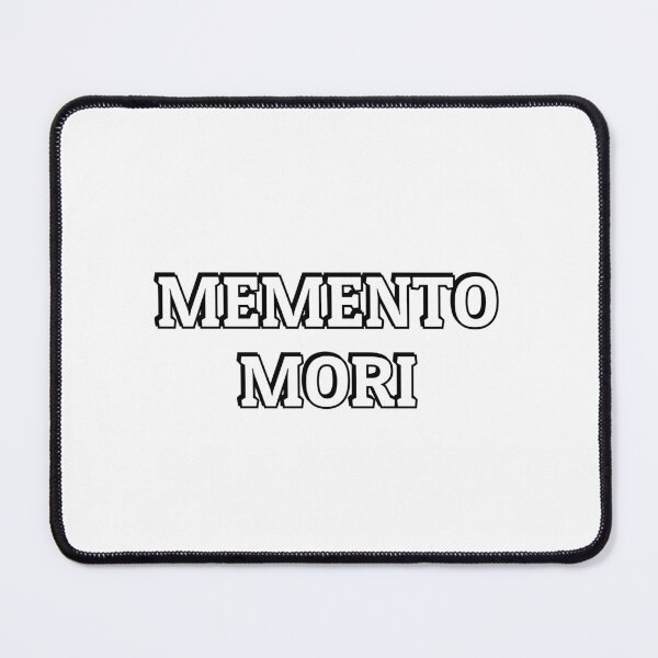 Item preview, Memento Mori  - remember that you will die - Stoic wisdom designed and sold by Inspirationmotivation.