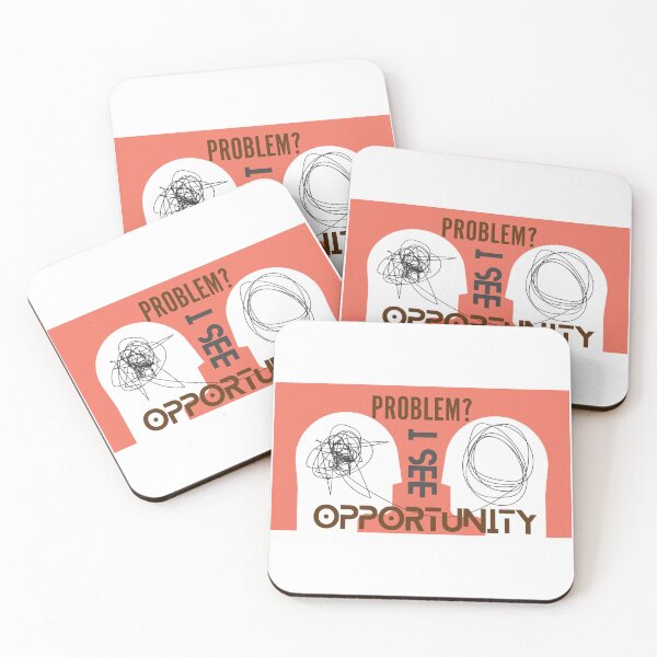Item preview, Problem? I See Opportunity! designed and sold by pqrstshirts.