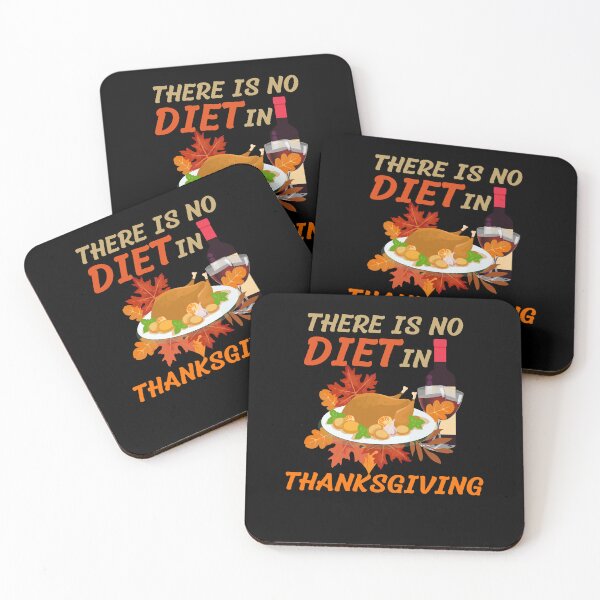 Item preview, There is no diet in Thanksgiving  designed and sold by justbejoker.
