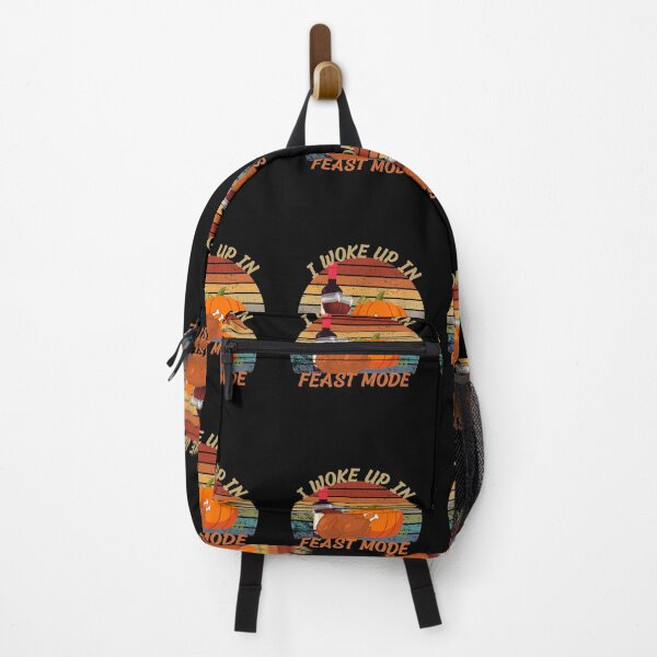 Item preview, I Woke Up In Feast ModeThanksgiving designed and sold by justbejoker.