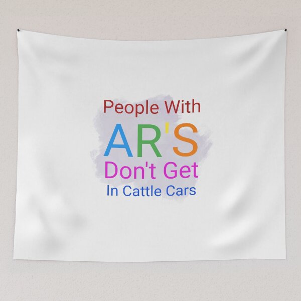 Item preview, People With AR'S Don't Get In Cattle Cars designed and sold by ROBOUE.