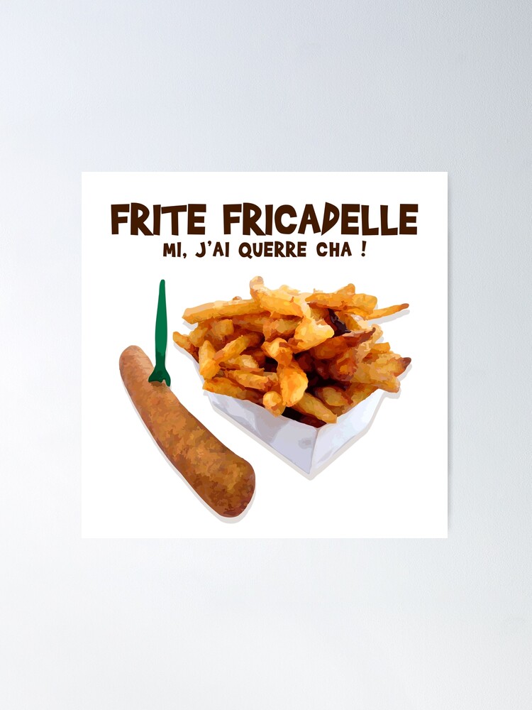 Fries Fricadelle mi I querre cha