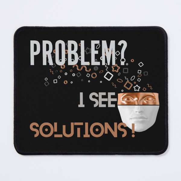 Item preview, Problem? I See Solution ! designed and sold by pqrstshirts.