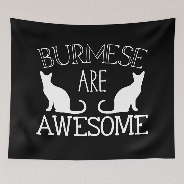Item preview, Burmese are awesome designed and sold by jazzydevil.