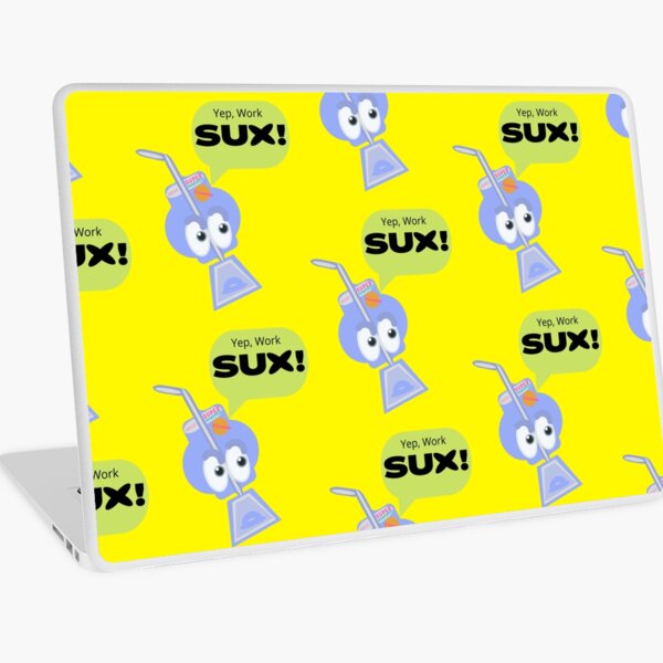 Item preview, #Work Sux When You're A Vacuum Cleaner! designed and sold by MotherSista.