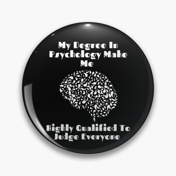 Item preview, My Degree In Psychology Make Me Highly Qualified To Judge Everyone  unisex Sticker. designed and sold by Sloyar.
