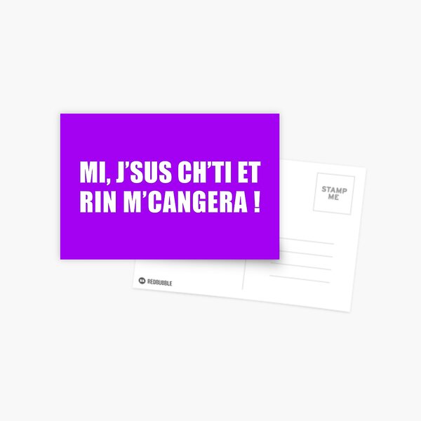 Cartes Postales Sur Le Theme Humour Chti Redbubble