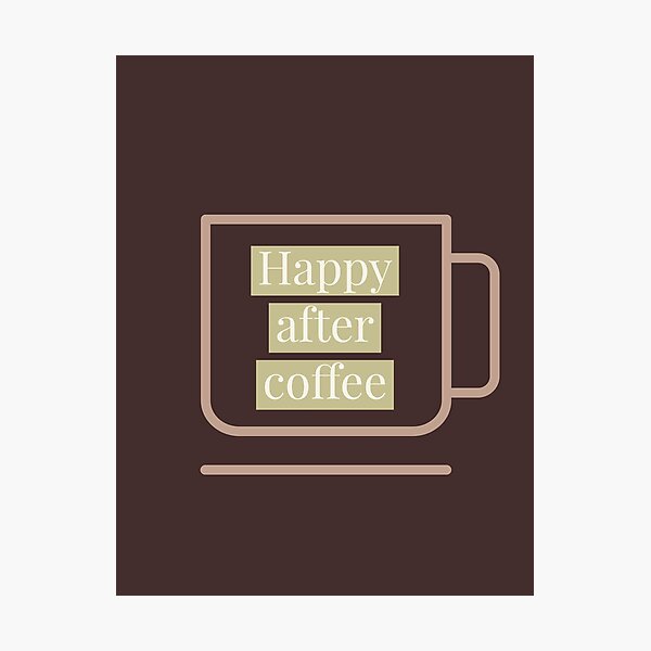 Item preview, Happy after coffee designed and sold by bewareofpossum.