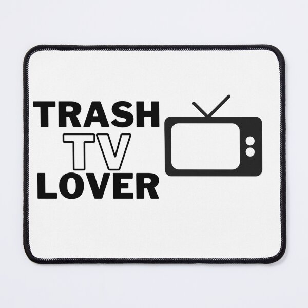 Item preview, Trash TV Lover designed and sold by MayaCordalia.