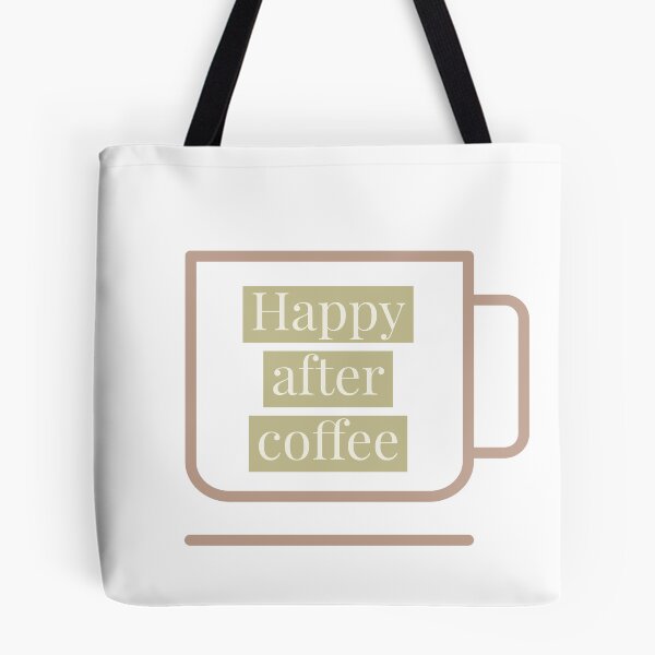 Item preview, Happy after coffee designed and sold by bewareofpossum.