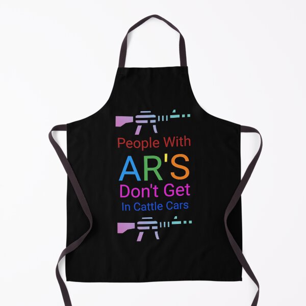 Item preview, GIFT People With AR'S Don't Get In Cattle Cars designed and sold by ROBOUE.