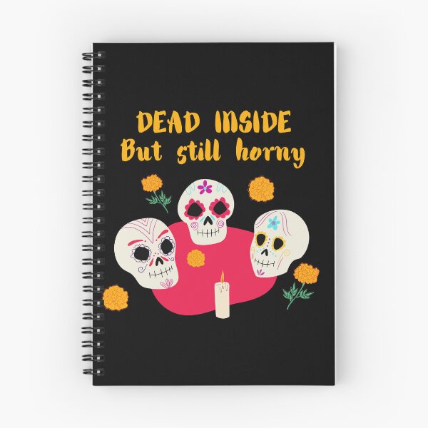 Item preview, DEAD INSIDE BUT STILL HORNY designed and sold by TopWaw ⭐⭐⭐⭐⭐.