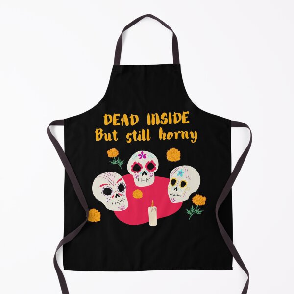 Item preview, DEAD INSIDE BUT STILL HORNY designed and sold by TopWaw ⭐⭐⭐⭐⭐.