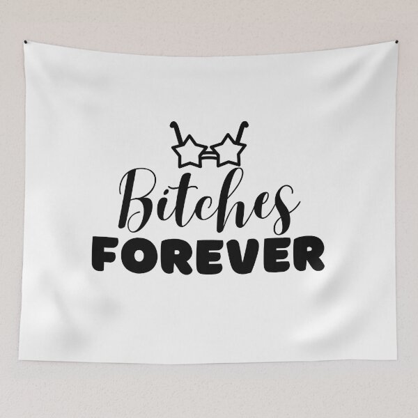 Item preview, Bitches Forever Star Glass designed and sold by Anuragwk.
