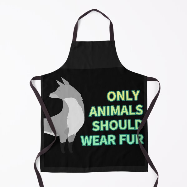 Item preview, only animals should wear fur,animal protection designed and sold by zzzozzo.