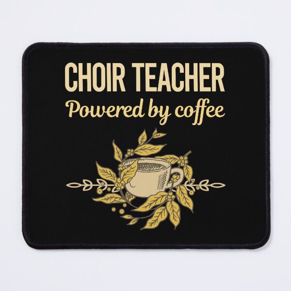 Artikelvorschau, Unterstützt von Coffee Choir Teacher entworfen und verkauft von toniabrendaom.