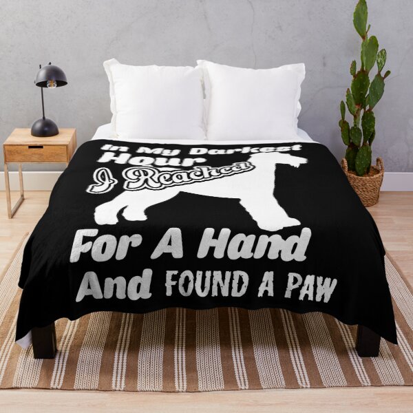Item preview, Airedale Terrier In My Darkest Hour I Reached For A Hand and Found A Paw designed and sold by UnknownArtistt.