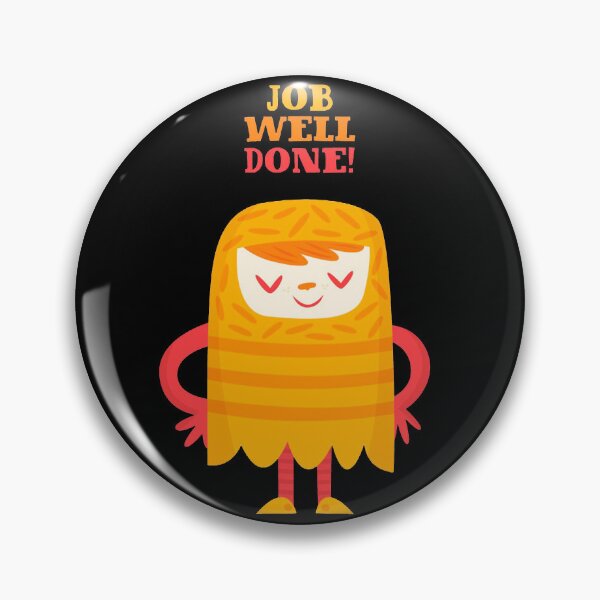 Item preview, Job well done designed and sold by si3iy.