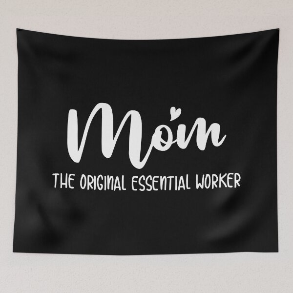 Item preview, mom - the original essential worker designed and sold by Ashi17.