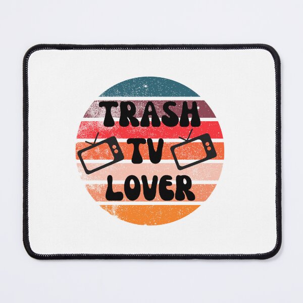 Item preview, Trash TV Lover designed and sold by MayaCordalia.