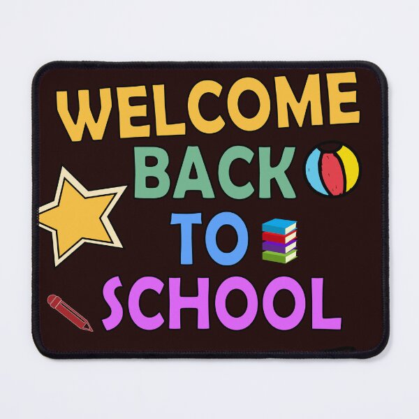 Item preview, WELCOME BACK TO SCHOOL designed and sold by Newluck01.