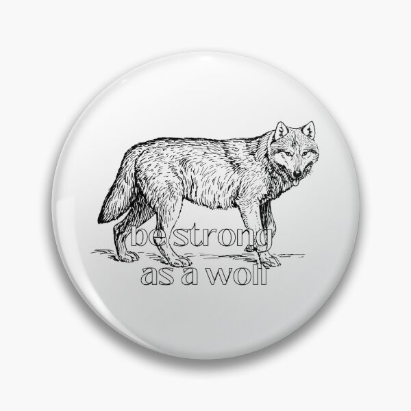 Item preview, be strong as a wolf designed and sold by Diamaber.