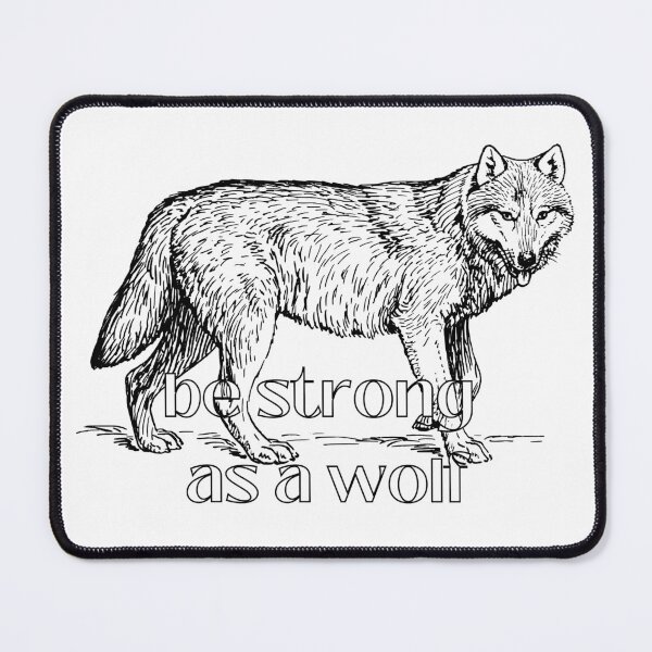 Item preview, be strong as a wolf designed and sold by Diamaber.