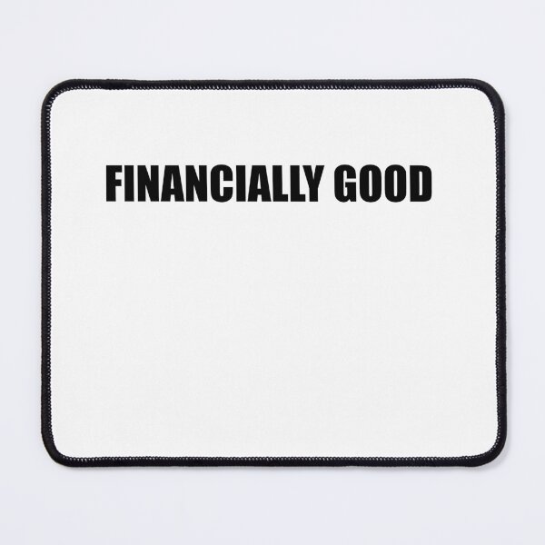 Item preview, Financially Good designed and sold by HiddenStar02.