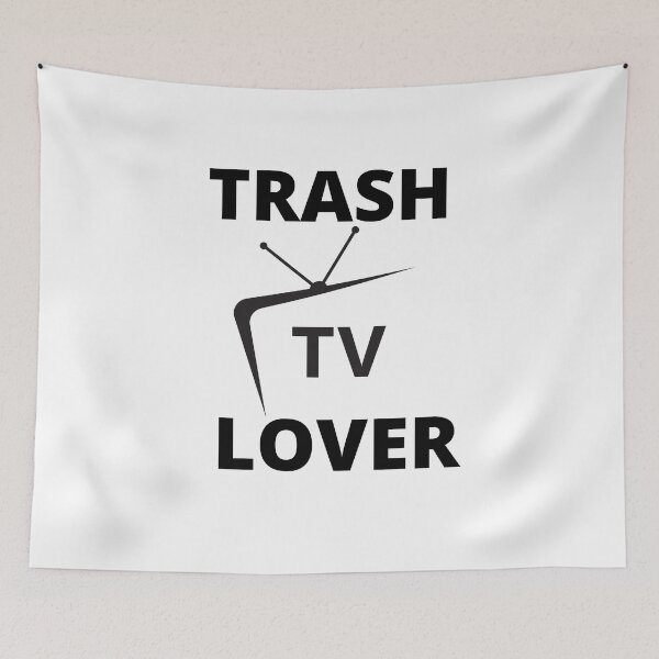 Item preview, Trash TV Lover designed and sold by MayaCordalia.