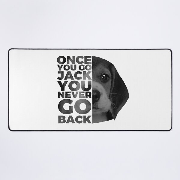 Item preview, Once you go Jack you never go back designed and sold by Mr Wolf.