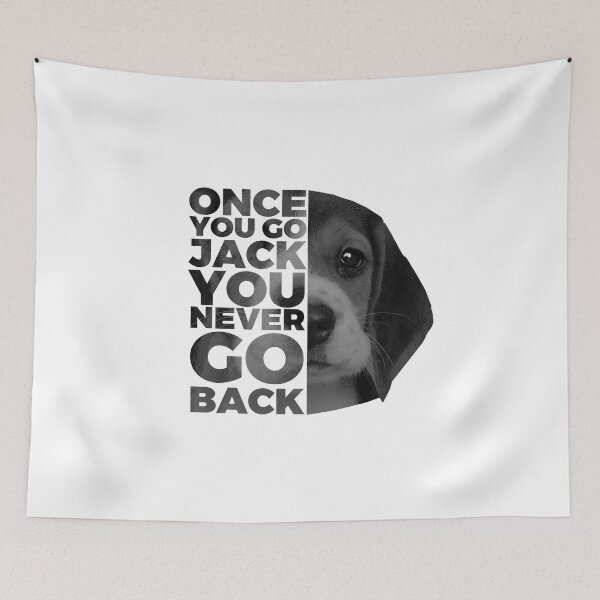 Item preview, Once you go Jack you never go back designed and sold by Mr Wolf.