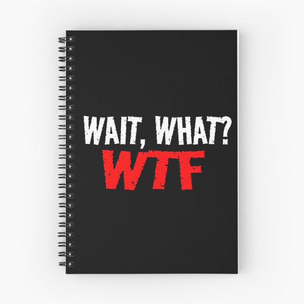 Item preview, Wait What WTF Funny Mood What The F designed and sold by CarantinedChaos.