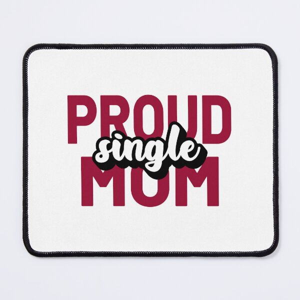 Item preview, proud single mom designed and sold by Ashi17.