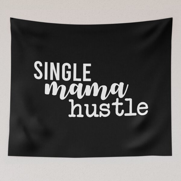 Item preview, single mama hustle designed and sold by Ashi17.