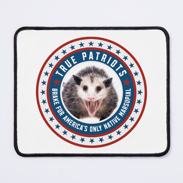Item preview, True Patriots Brake For America's Only Native Marsupial designed and sold by TonySpencer.