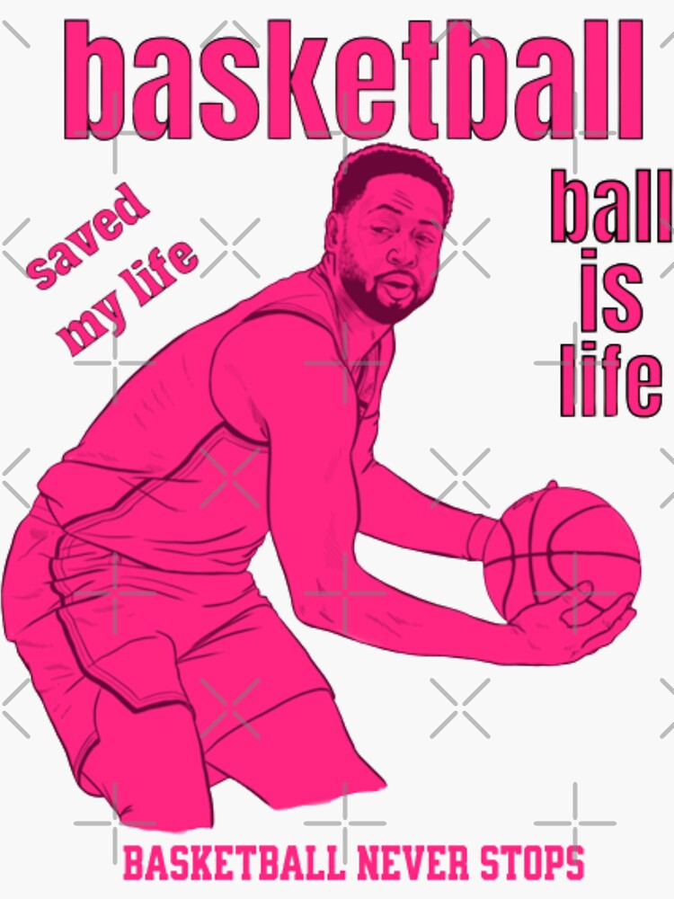 Basketball Saved My Life Sticker For Sale By Simobusiness Redbubble