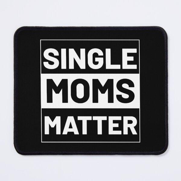 Item preview, single moms matter designed and sold by Ashi17.