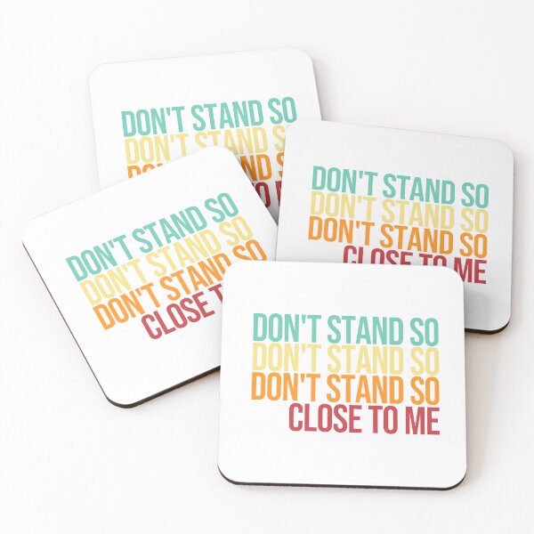 Item preview, DON'T STAND SO CLOSE TO ME. Cool colours designed and sold by Mr Wolf.