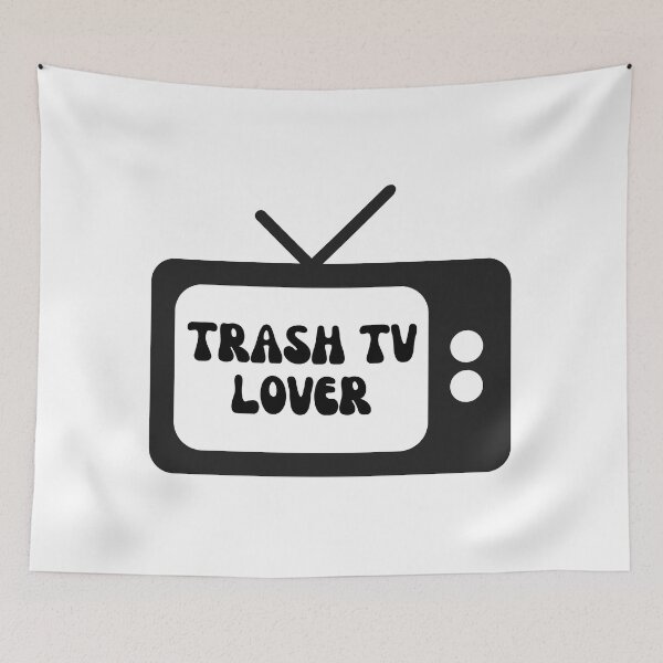 Item preview, Trash TV Lover designed and sold by MayaCordalia.