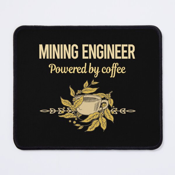 Item preview, Powered By Coffee Mining Engineer designed and sold by toniabrendaom.