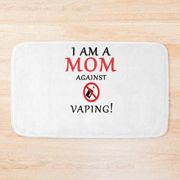 Item preview, I am a MOM against VAPING! designed and sold by Mr Wolf.