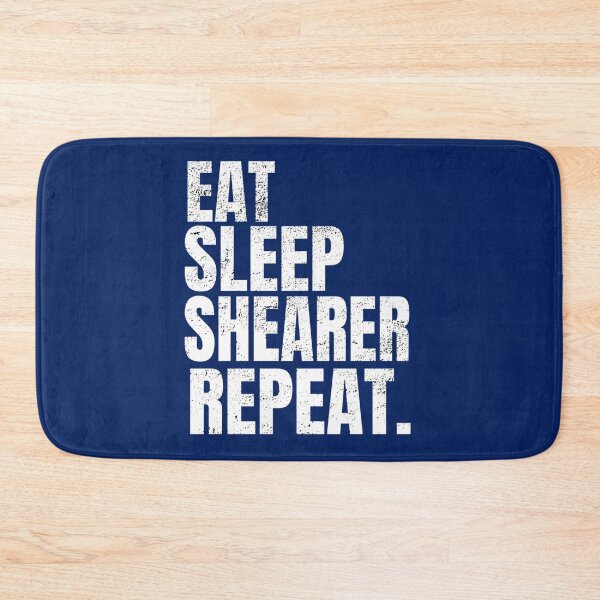 Item preview, Eat Sleep Shearer Repeat   designed and sold by Luciemaven.