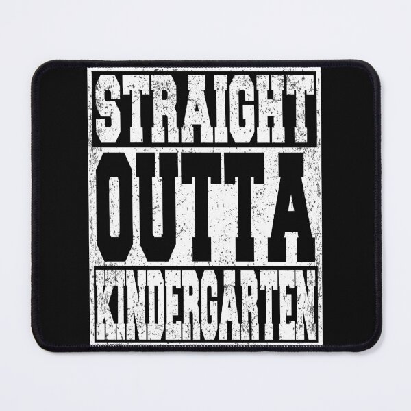 Item preview, Straight Outta Kindergarten First Day Back To School Graduation designed and sold by ARTZ84.