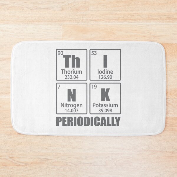 Item preview, Think Periodically Periodic Table Elements Funny Chemistry designed and sold by TravelScientist.