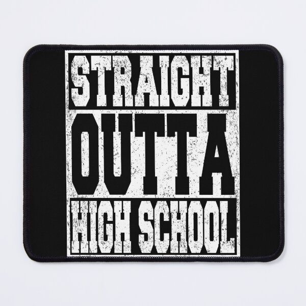Item preview, Straight Outta Highschool First Day Back To School Graduation designed and sold by ARTZ84.